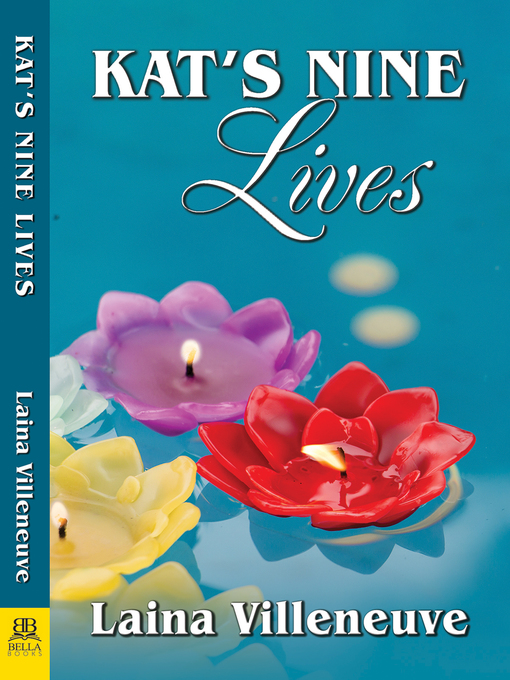 Title details for Kat's Nine Lives by Laina Villeneuve - Available